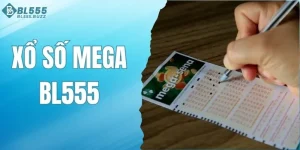 Xổ Số Mega BL555 - Đặt Cược Nhanh, Trúng Thưởng To